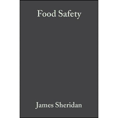 Food Safety - (Publications in Food Science and Nutrition) by  James Sheridan (Hardcover)