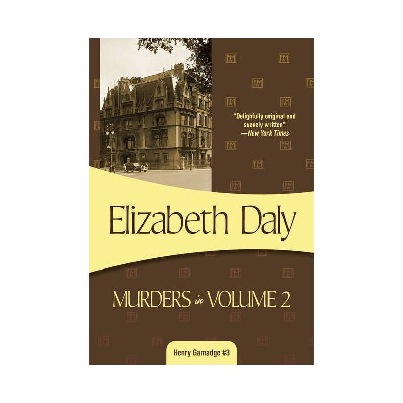 Murders in Volume 2 - (Henry Gamadge) by  Elizabeth Daly (Paperback), 1 of 2