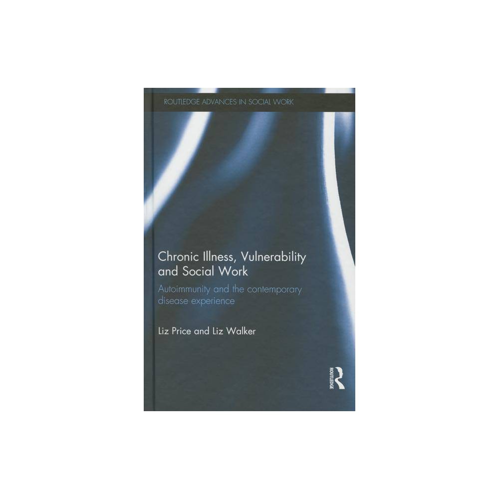 ISBN 9780415643535 product image for Chronic Illness, Vulnerability and Social Work (Hardcover) | upcitemdb.com