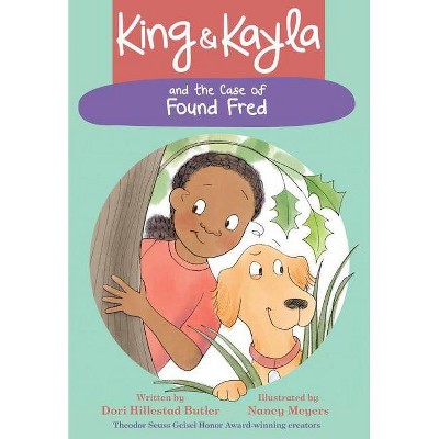 King & Kayla and the Case of Found Fred - (King & Kayla, 5) by  Dori Hillestad Butler (Hardcover)