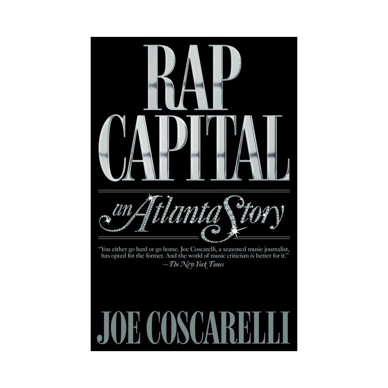 Rap Capital - by Joe Coscarelli, 1 of 2