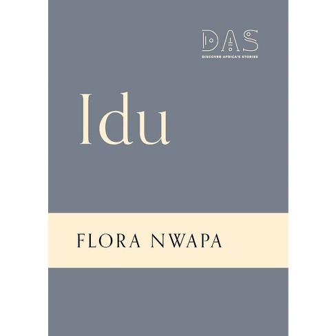 Idu - By Flora Nwapa (paperback) : Target