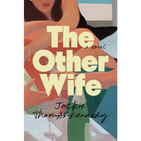 The Other Wife - by  Jackie Thomas-Kennedy (Hardcover) - image 1 of 1