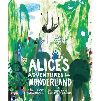  Alice's Adventures in Wonderland - (Classics Reimagined) by  Lewis Carroll (Hardcover) 