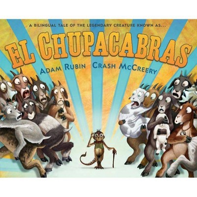 El Chupacabras - by  Adam Rubin (Hardcover)