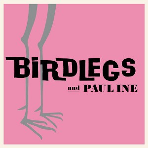 Birdlegs & Pauline - Birdlegs & Pauline (Vinyl) - 1 of 1