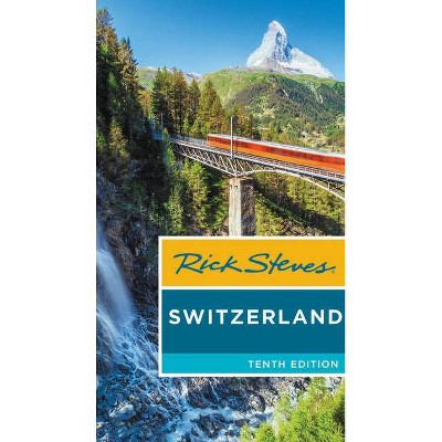 Rick Steves Switzerland - 10th Edition (Paperback)