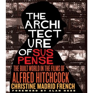 The Architecture of Suspense - (Midcentury) by  Christine Madrid French (Paperback) - 1 of 1