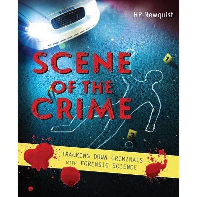 Scene of the Crime - by  Hp Newquist (Hardcover)