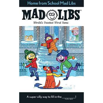 Home from School Mad Libs - by  Kim Ostrow (Paperback)
