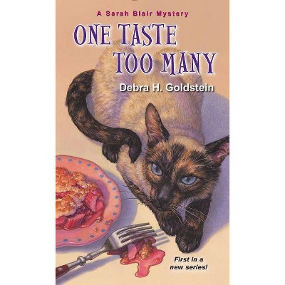 One Taste Too Many - (Sarah Blair Mystery) by  Debra H Goldstein (Paperback)