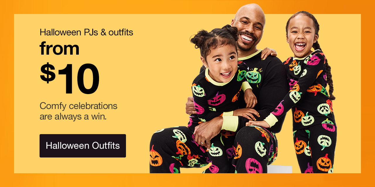 Halloween PJs & outfits from $10 Comfy celebrations are always a win. Halloween Outfits >