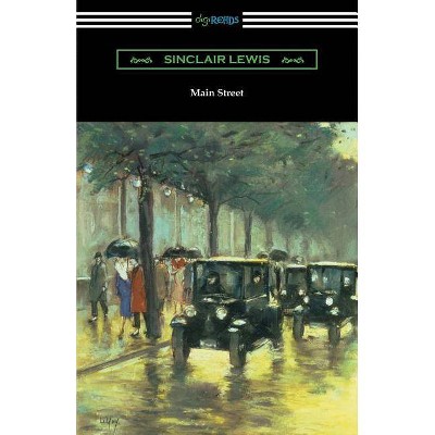 Main Street - by  Sinclair Lewis (Paperback)