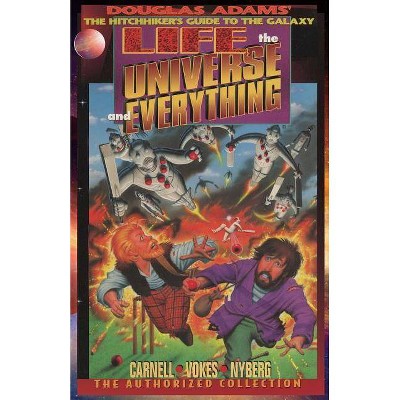 Life, the Universe, and Everything, The Authorized Collection - (Hitchhiker's Guide to the Galaxy) (Paperback)