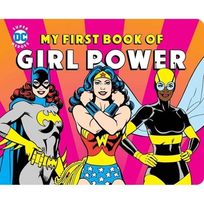 My First Book of Girl Power - by  Julie Merberg (Board Book)