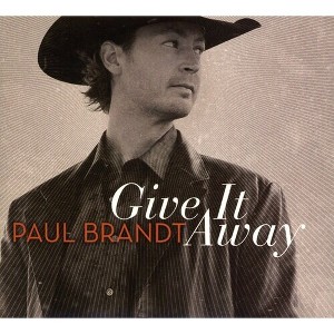 Paul Brandt - Give It Away (CD) - 1 of 1