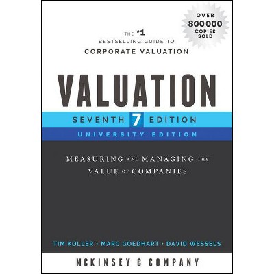 Valuation - (Wiley Finance) 7th Edition by  Tim Koller & McKinsey & Company Inc & Marc Goedhart & David Wessels (Paperback)