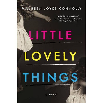 Little Lovely Things - by  Maureen Joyce Connolly (Paperback)