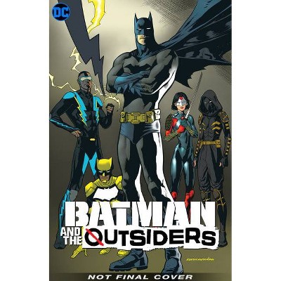 Batman & the Outsiders Vol. 2: A League of Their Own - by  Bryan Hill (Paperback)