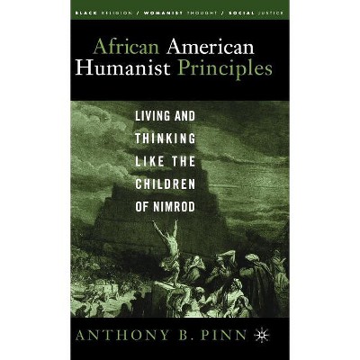 Reviving the Children of Nimrod - (Black Religion/Womanist Thought/Social Justice) by  A Pinn (Hardcover)
