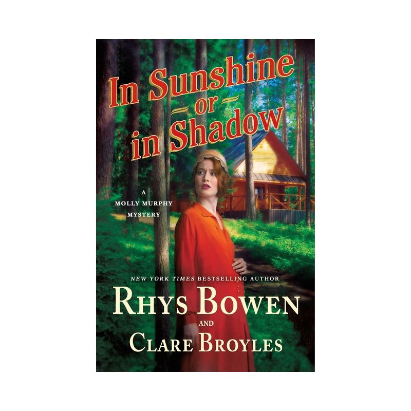 In Sunshine or in Shadow - (Molly Murphy Mysteries) by  Rhys Bowen & Clare Broyles (Hardcover), 1 of 2