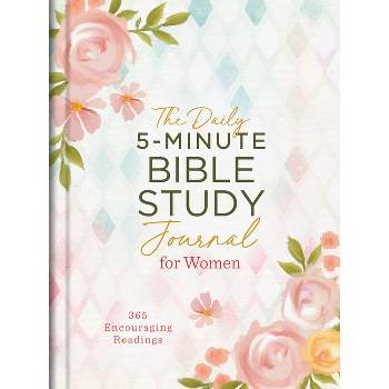 The Daily 5-Minute Bible Study Journal for Women - by  Compiled by Barbour Staff (Hardcover)