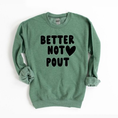 Simply Sage Market Women's Graphic Sweatshirt Better Not Pout Bold Heart