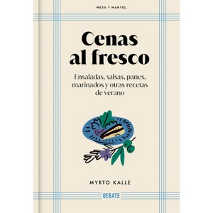 Cenas Al Fresco: Ensaladas, Salsas Panes, Marinados Y Otras Recetas de Verano / Outdoor Dinners: Salads, Sauces, Breads, Marinades, and Other Summer - 1 of 1
