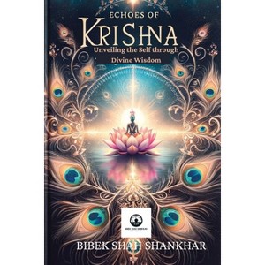 Echoes of Krishna - Large Print by  Bibek Shah Shankhar (Paperback) - 1 of 1
