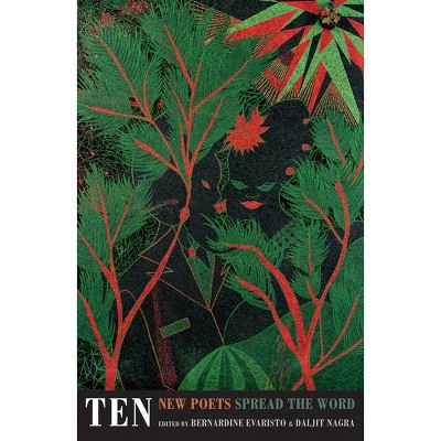 Ten New Poets - (Spread the Word) by  Bernardine Evaristo & Daljit Nagra (Paperback)