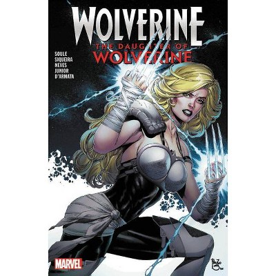 Wolverine: The Daughter of Wolverine - (Paperback)