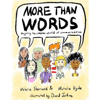 More Than Words - by  Natalie Hyde & Valerie Sherrard (Hardcover)