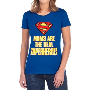 Women's Superman Mother's Day Moms Are The Real Superheroes T-Shirt - 1 of 4