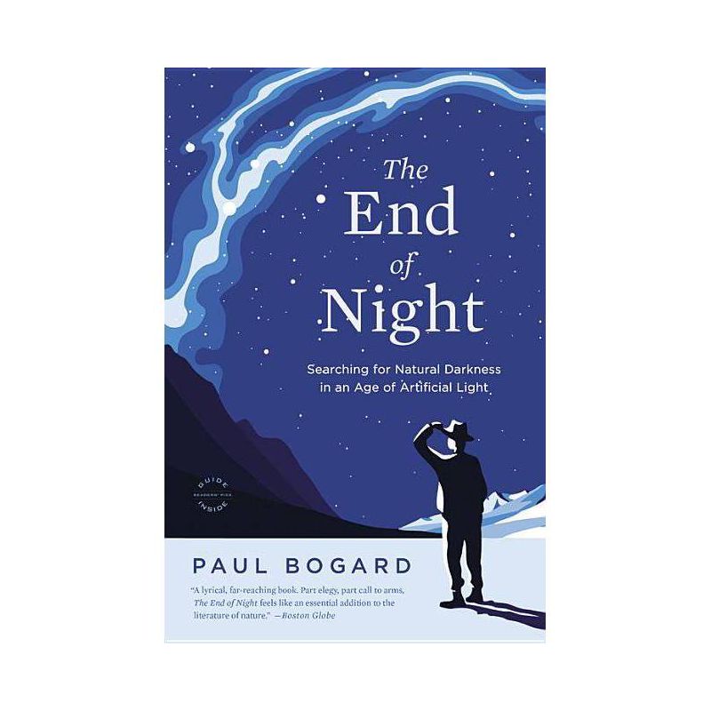 The End of Night - by  Paul Bogard (Paperback), 1 of 2