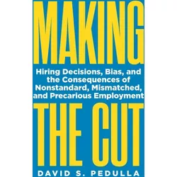 Making the Cut - by  David Pedulla (Paperback)