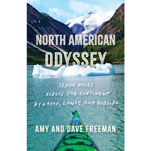 North American Odyssey - by  Amy And Dave Freeman (Hardcover) - 1 of 1