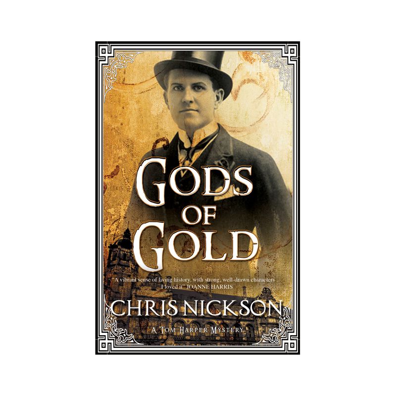 Gods of Gold - (Det. Insp. Tom Harper Mystery) by Chris Nickson, 1 of 2