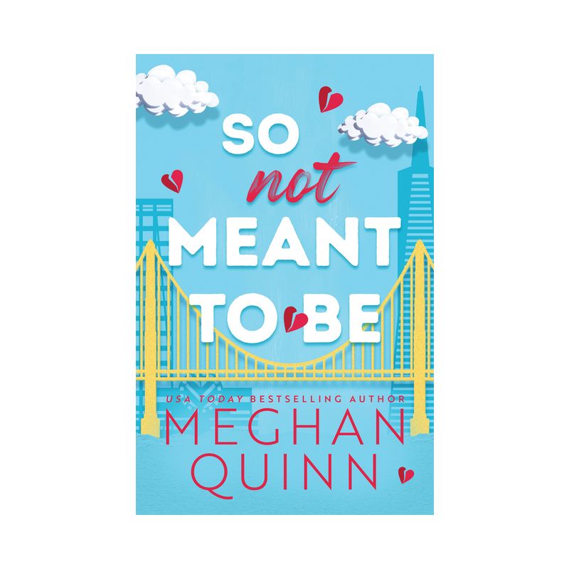 So Not Meant to Be - (Cane Brothers) by  Meghan Quinn (Paperback), 1 of 4