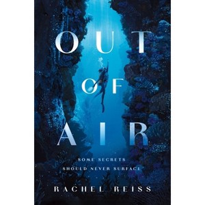 Out of Air - by Rachel Reiss - 1 of 1
