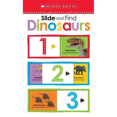 Dinosaurs 123: Scholastic Early Learners (Slide and Find) - (Board Book)