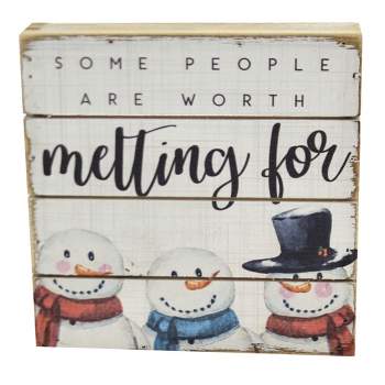 Christmas Worth Melting For Block Sign  -  One Plaque 5.75 Inches -  Snowman Winter Farmhouse  -  Pet1972  -  Wood  -  Multicolored