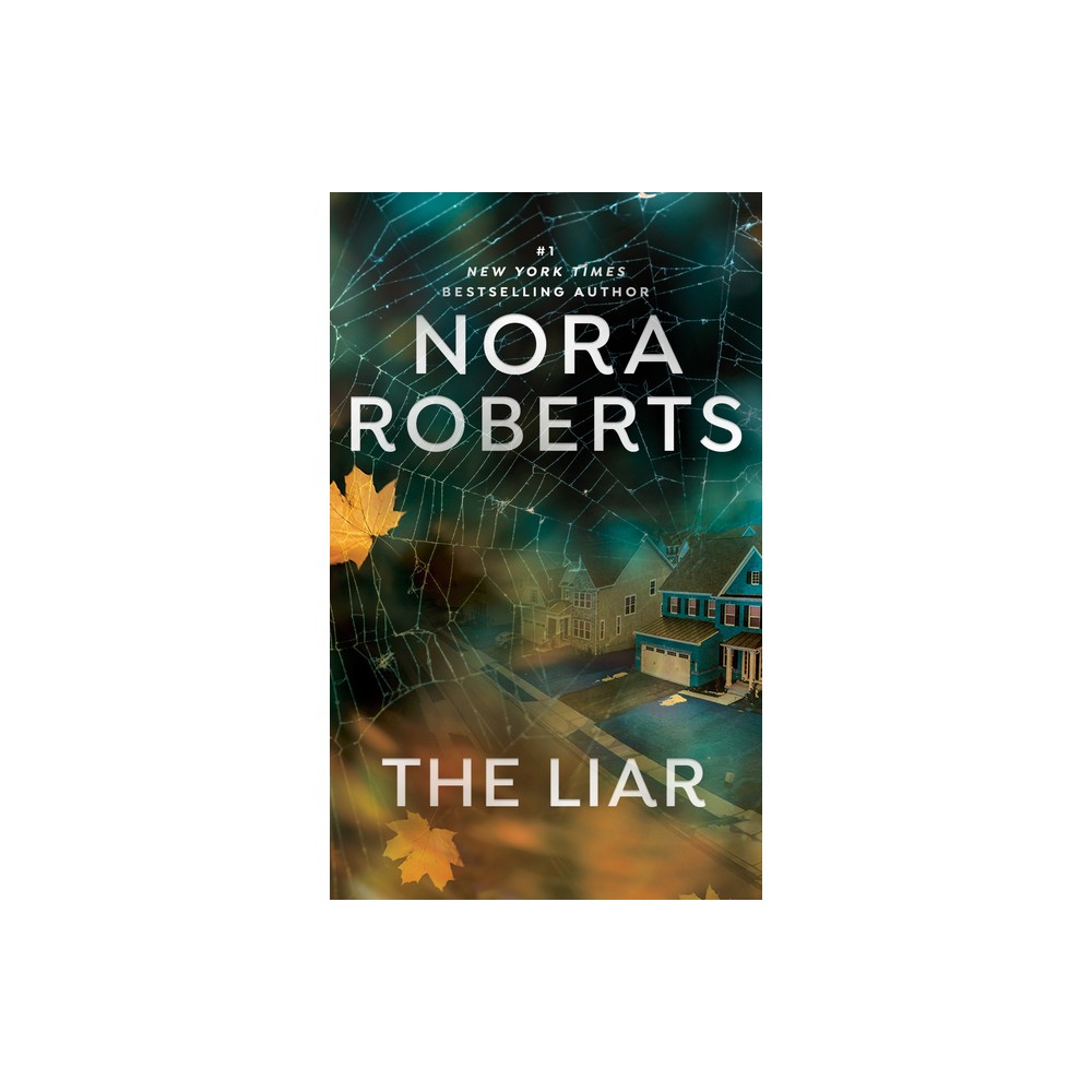 The Liar - by Nora Roberts (Paperback)