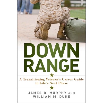 Down Range - by  James D Murphy & William M Duke (Paperback)