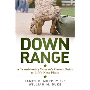 Down Range - by  James D Murphy & William M Duke (Paperback) - 1 of 1