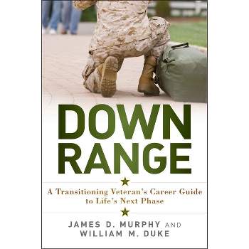 Down Range - by  James D Murphy & William M Duke (Paperback)