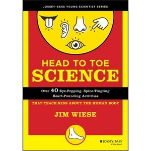 Head to Toe Science - by  Jim Wiese (Paperback) - 1 of 1