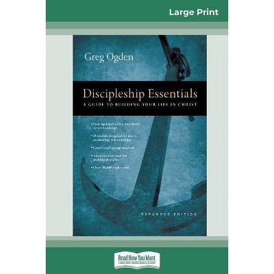 Discipleship Essentials - Large Print by  Greg Ogden (Paperback)