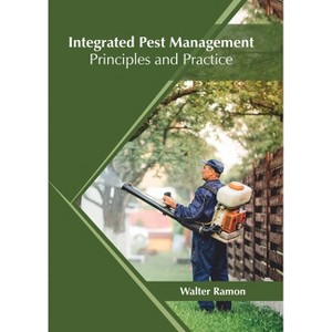Integrated Pest Management: Principles and Practice - by  Walter Ramon (Hardcover) - 1 of 1
