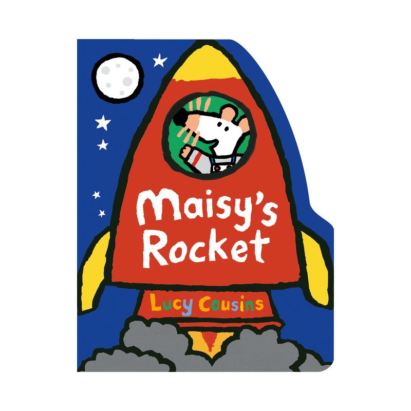 Maisy's Rocket - by  Lucy Cousins (Board Book), 1 of 2
