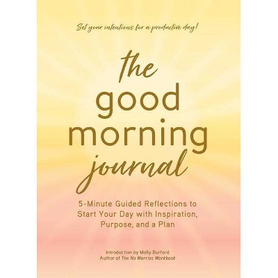 The Good Morning Journal - (Hardcover)